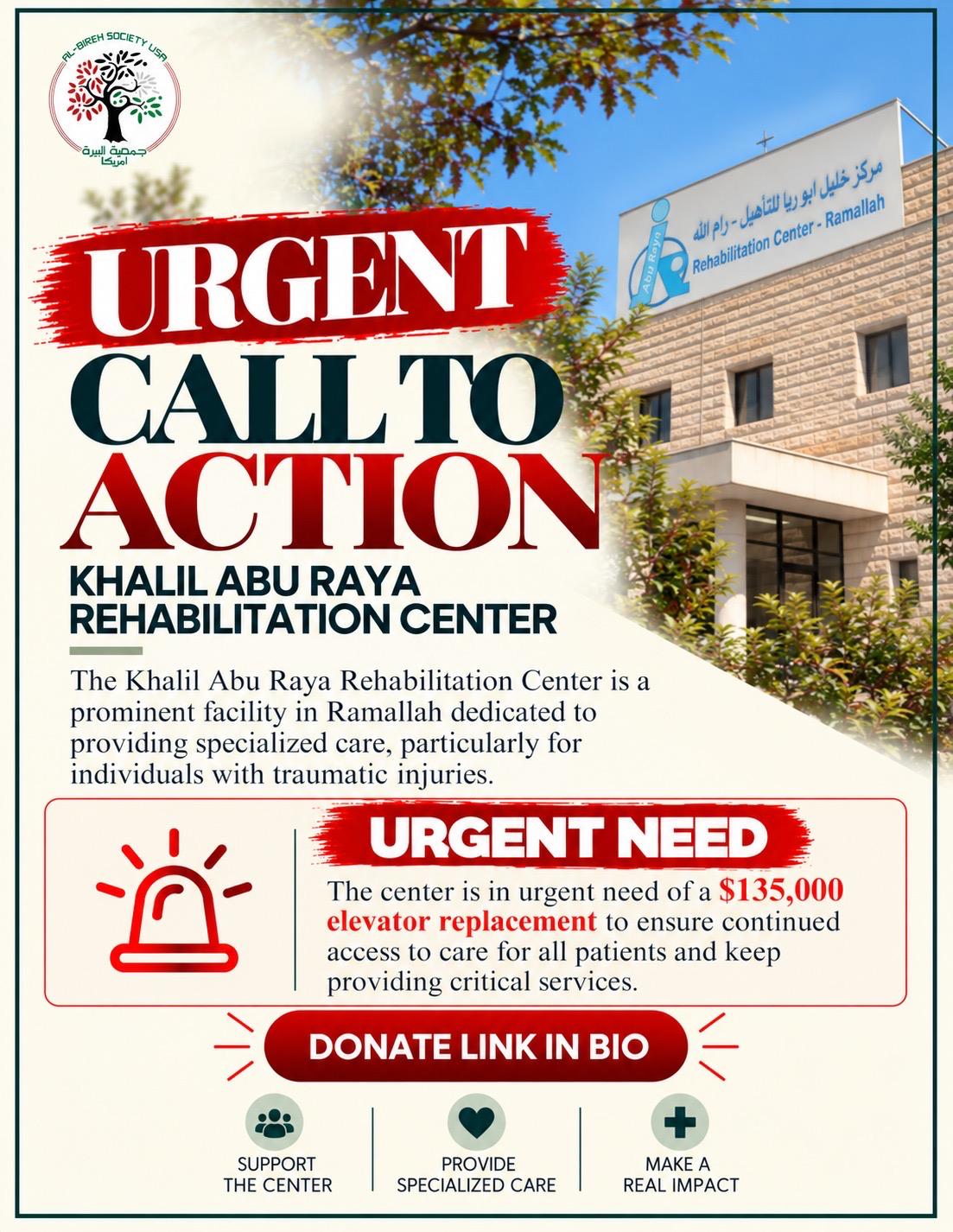Khalil Abu Raya Rehabilitation Center - URGENT CALL TO ACTION